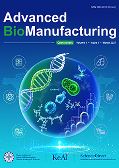 《先进生物制造（英文）》（Advanced BioManufacturing）